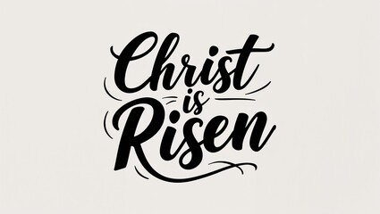 christ is risen calligraphy lettering black ink on plain white background