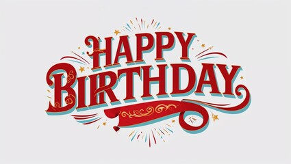 happy birthday decorative design lettering on plain white background