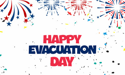 Evacuation Day  with US flag background  ilustration .