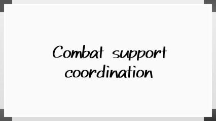 Combat support coordination のホワイトボード風イラスト