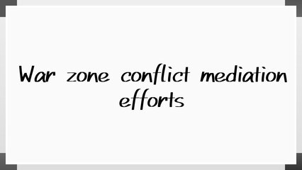 Wall Mural - War zone conflict mediation efforts のホワイトボード風イラスト