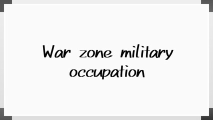 Wall Mural - War zone military occupation のホワイトボード風イラスト