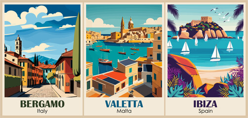 Canvas Print - Set of Travel Destination Posters in retro style. Bergamo, Italy, Valetta, Malta, Ibiza, Spain digital prints. European summer vacation, holidays concept. Vintage vector colorful illustrations.