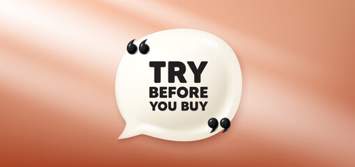 Sticker - Try before you buy tag. Chat speech bubble 3d banner. Special offer price sign. Advertising discounts symbol. Try before you buy chat message. Speech bubble red banner. Text balloon. Vector