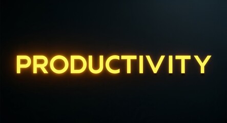 productivity word lettering with yellow glow on plain black dark background