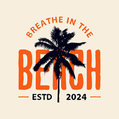 Wall Mural - Vintage Palm Silhouette with 'Breathe in the Beach' Text for Summer Vibes.