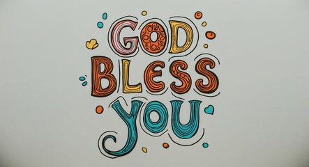 Wall Mural - God bless you word lettering with groovy doodles drawing design on plain white background