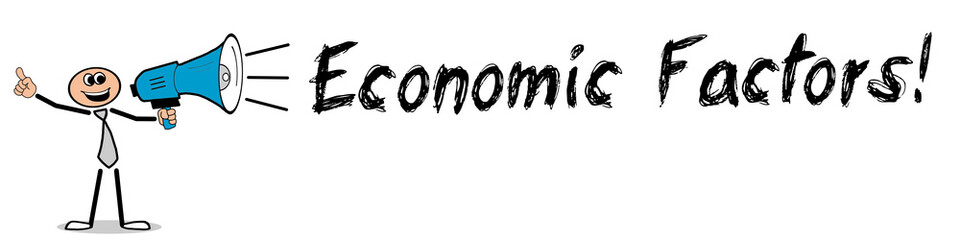 Wall Mural - Economic Factors!