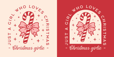 Just a girl who loves Christmas holiday season candy cane sweets lover girlie funny quotes shirt design. Retro vintage pink red ribbon bow preppy girly coquette aesthetic decor printable cut file.