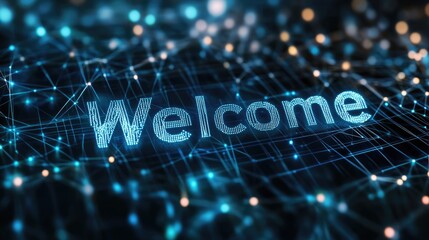 Welcome word on digital cyberspace background. Greeting text for events, websites, promotions and hospitality business