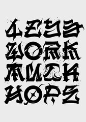 Less Work Much Hope calligraffiti