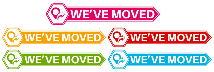 Set elegant stylish we have moved icon labels. new location sign sticker icon design vector illustration	