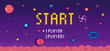 © robu_s - Retro start screen for a video game with pixel art style showcasing space elements like stars, planets, and galaxies, with options for 1 or 2 players. Ideal for gaming, space, 1980s nostalgia, retro
