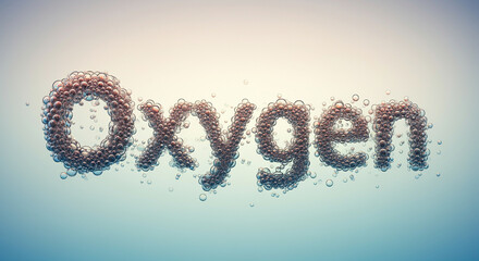 Wall Mural - bubbles forming the word oxygen in a tranquil background showcasing air and water interaction
