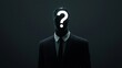 © cac_tus - Mysterious faceless figure in a suit with a question mark, anonymity and enigma concept