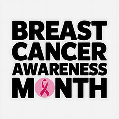 Wall Mural - A poster with text Breast Cancer Awareness Month