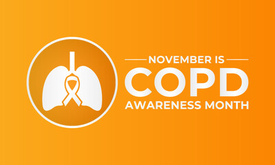 Wall Mural - COPD Awareness Month is observed every year on November. This Month Dedicated to COPD Awareness and Support