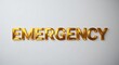 © Erlinda - emergency word lettering gold hue elegant concept on plain white background