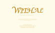 © designfourmonths - Withal typography beauty fashion elegant minimalist serif italic fonts decorative wedding vintage retro logos. Minimal luxury font alphabet logo. Vector illustration