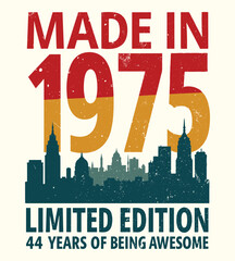 Vintage Made in 1975 Limited Edition 44 Years of Being Awesome t shirt