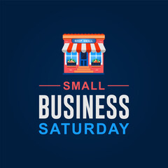 Small business saturday, november 25. Vector illustration of small business saturday. Best for banner, poster, card and background design.