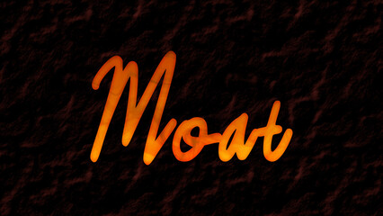 3D fire text effect of Medieval era word Moat on dark background.