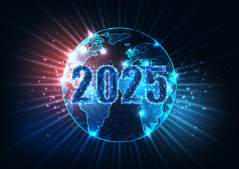 Wall Mural - Abstract 2025 happy New Year to the world concept banner with globe map in futuristic glowing style 