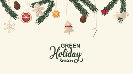 Green holiday season banner. Green Holiday Season Eco-Friendly Christmas Decorations. Promoting sustainable celebrations with natural decorations. Sustainable christmas vector. Eco-friendly holiday