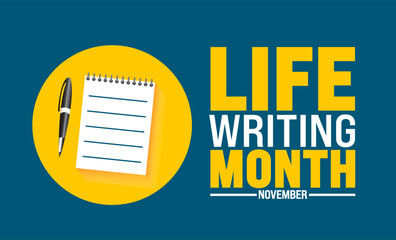 National Life writing Month background or banner design template is observed every year in November. Holiday concept. Template for card, poster, placard, template.