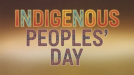 Indigenous Peoples' Day Celebrated with Colorful Text