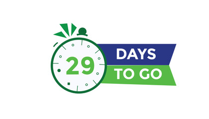 Wall Mural - 29 days to go Countdown number banner templates. time icon. Vector Illustration 
