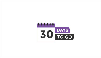 Wall Mural - 30 days to go Countdown number banner templates. time icon. Vector Illustration