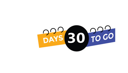 Wall Mural - 30 days to go Countdown number banner templates. time icon. Vector Illustration