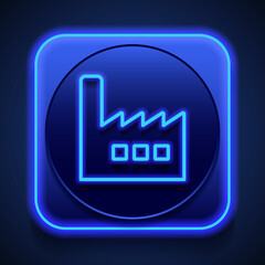 Wall Mural - Factory simple icon. Flat design. Blue neon style on button. With shadow