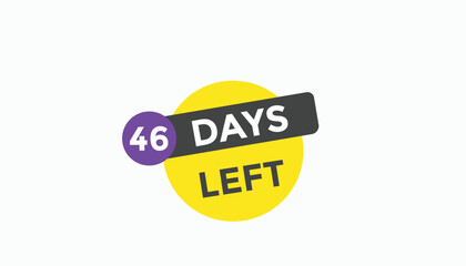 Wall Mural - 46 days left Countdown number banner templates. time icon. Vector Illustration 