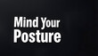© Sergey - Mind Your Posture isolated with white highlights, png