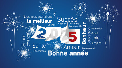 Happy New Year 2025 eve white French word cloud text with blue white red flag color 2025 calendar pages and light sparkle firework blue background vector.ai