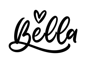 Wall Mural - Handwritten lettering of Bella with a calligraphic heart. Ideal for custom gifts, invitations, and creative projects.