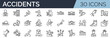© SkyLine - Set of 30 outline icons related to accidents. Linear icon collection. Editable stroke. Vector illustration