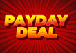 © Adipra - Payday deal. Text effect in 3D style, for digital or social media ads