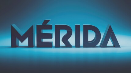 Poster - 3D Text Design: 'MÉRIDA' in Bold Letters with a Blue Gradient Background, Ideal for Branding or Graphic Projects