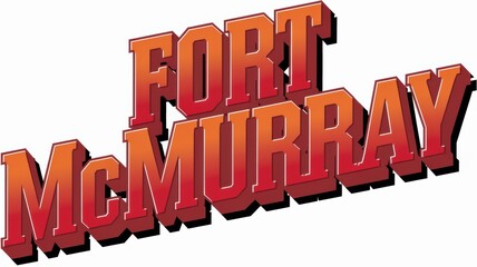 Poster - Bold Vector Logo: Fort McMurray Text with Gradient Red and Orange Colors for Branding and Marketing Use