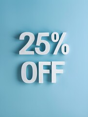 Light Blue '25% OFF' Promotional Sign on a Light Blue Background