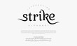 © designfourmonths - Strike typography beauty fashion elegant minimalist serif italic fonts decorative wedding vintage retro logos. Minimal luxury font alphabet logo. Vector illustration