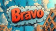 © artiiz - The phrase 'Bravo' in bold white text with a red outline inside a comic speech bubble on a soft blue background, vector design, 3D illustration