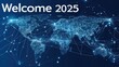© 69 Timeless  Studio  - A futuristic globe with holographic 'Welcome 2025' lines connecting major cities.