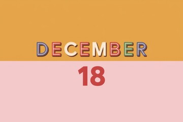 Poster - A simple graphic design representing the 18th of December.