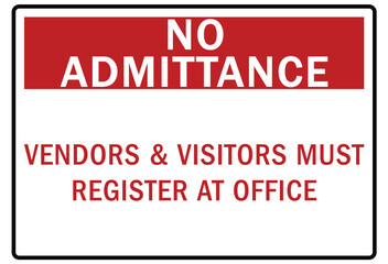 Visitors security sign vendors and visitors must register at office