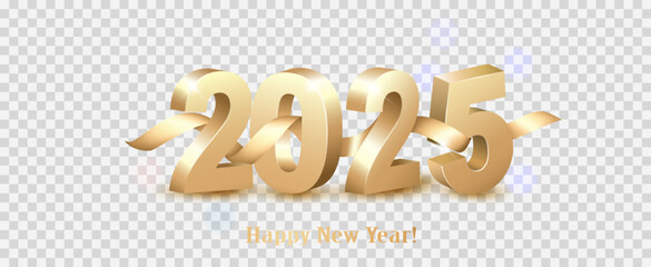 Fototapete - Merry Christmas and Happy New Year 2025. Golden 3D numbers with gold ribbon on transparent background. Festive realistic design. Holiday party 2025 web poster. Vector