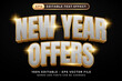 © prasetya nopin - happy new year offers 3d text effect and editable text effect with luxury color